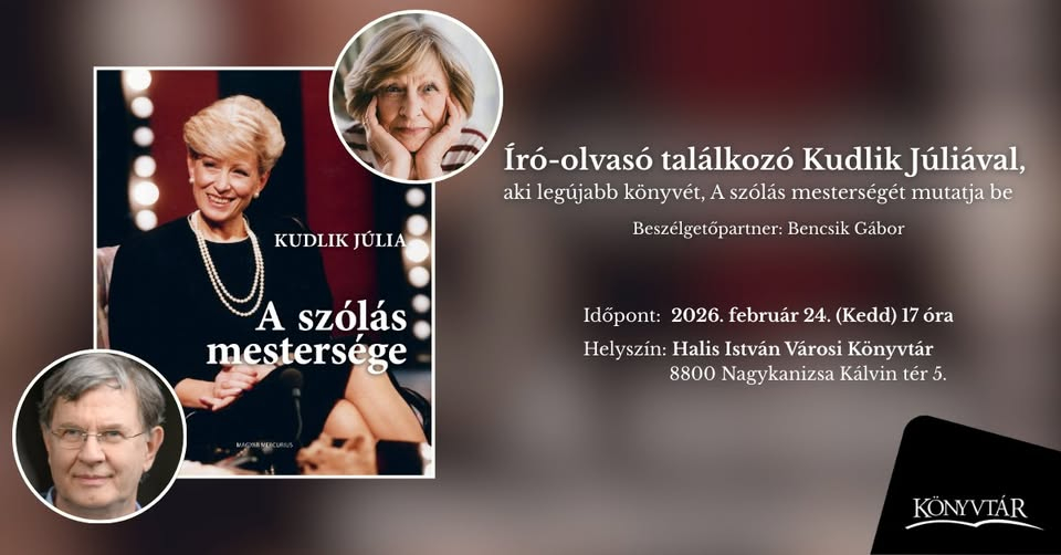 Író-olvasó találkozó Kudlik Júliával, aki legújabb könyvét, A szólás mesterségét mutatja be.