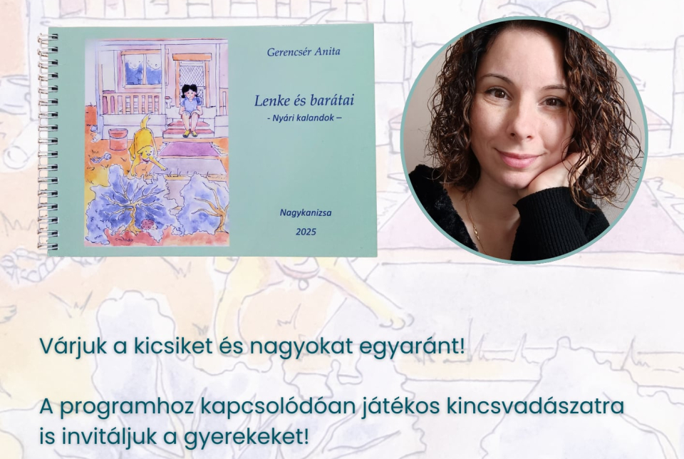 Író-olvasó találkozó Gerencsér Anitával, a Lenke és barátai című könyv szerzőjével