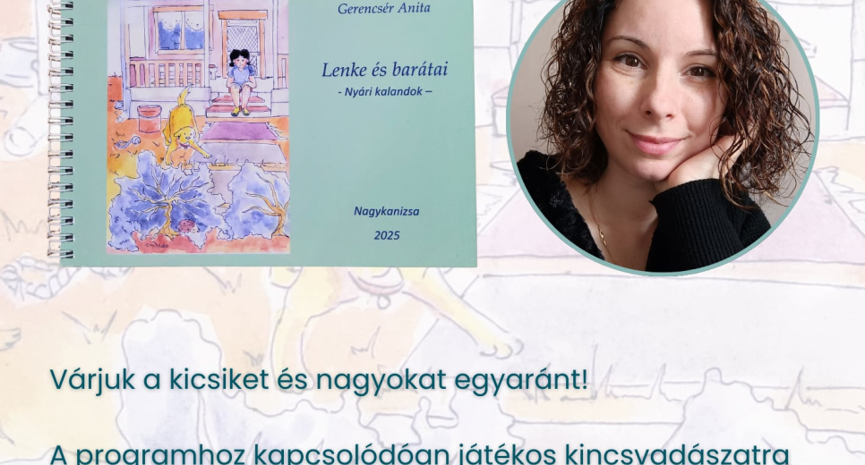 Író-olvasó találkozó Gerencsér Anitával, a Lenke és barátai című könyv szerzőjével