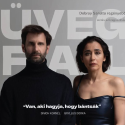 Üvegfal – Gryllus Dorka, Simon Kornél